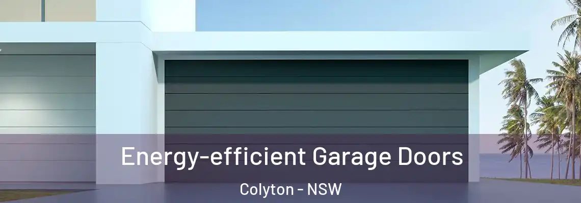  Energy-efficient Garage Doors Colyton - NSW