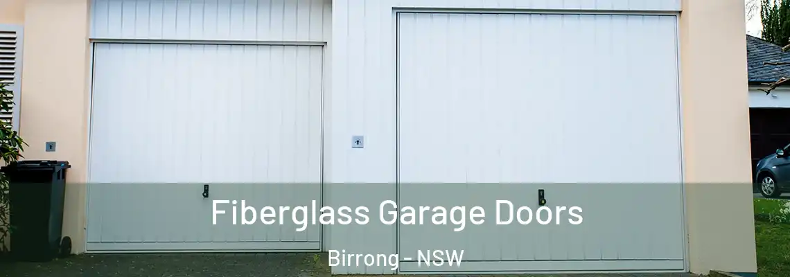 Fiberglass Garage Doors Birrong - NSW