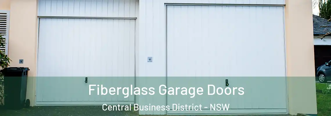  Fiberglass Garage Doors Central Business District - NSW
