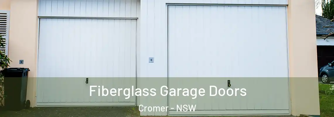  Fiberglass Garage Doors Cromer - NSW