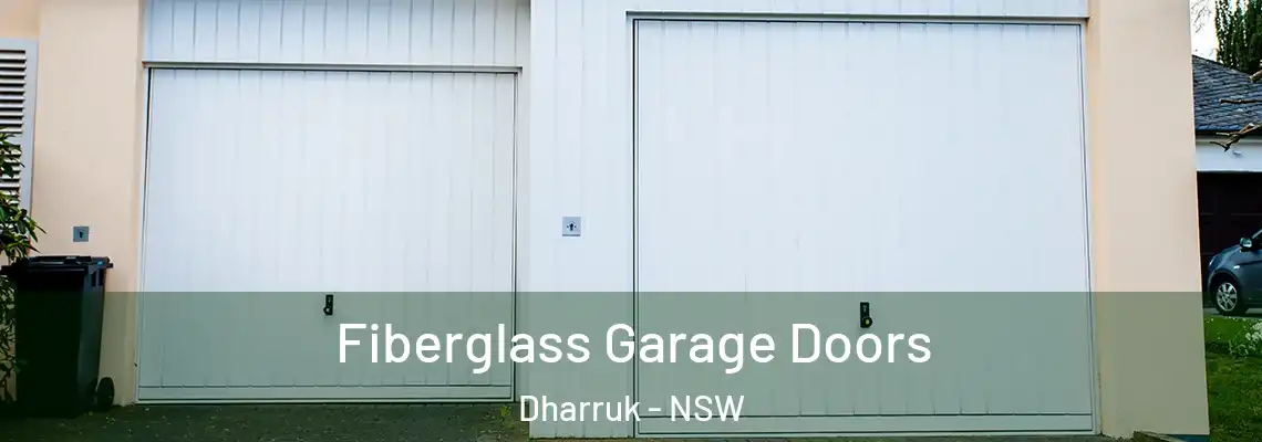  Fiberglass Garage Doors Dharruk - NSW
