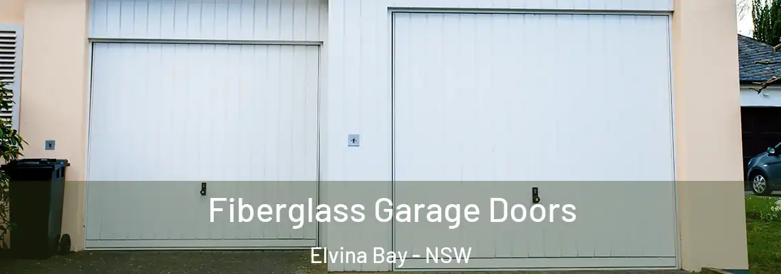  Fiberglass Garage Doors Elvina Bay - NSW