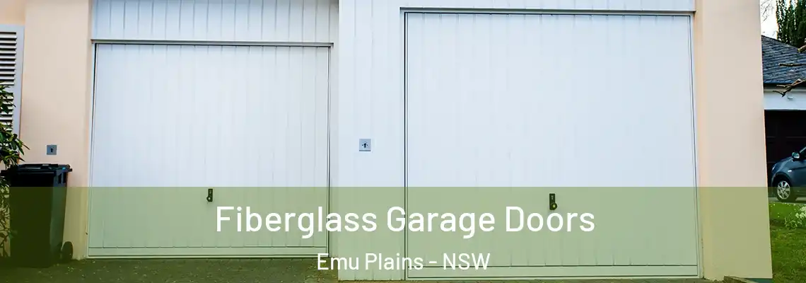  Fiberglass Garage Doors Emu Plains - NSW