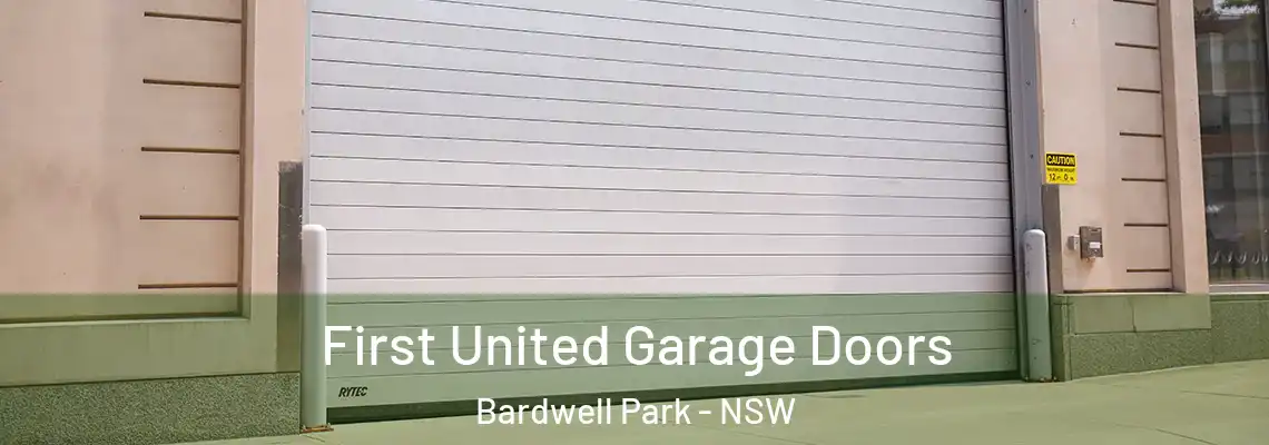  First United Garage Doors Bardwell Park - NSW