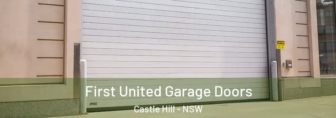  First United Garage Doors Castle Hill - NSW