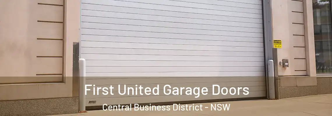  First United Garage Doors Central Business District - NSW