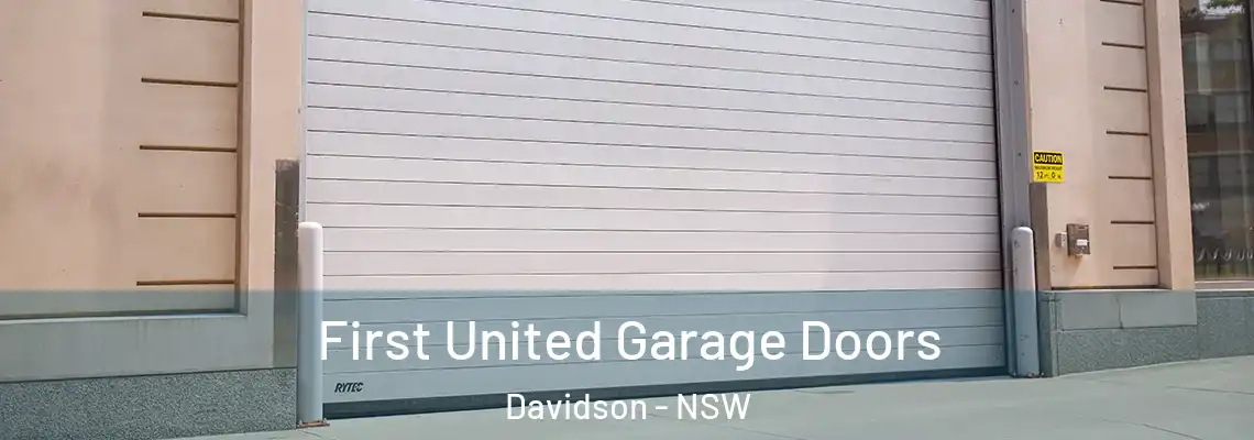 First United Garage Doors Davidson - NSW