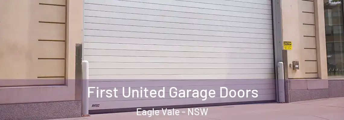  First United Garage Doors Eagle Vale - NSW