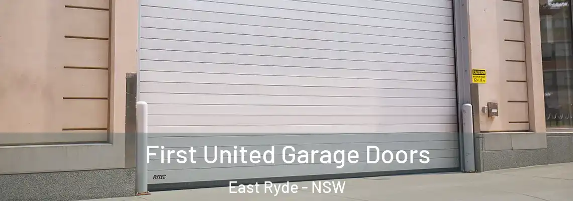  First United Garage Doors East Ryde - NSW