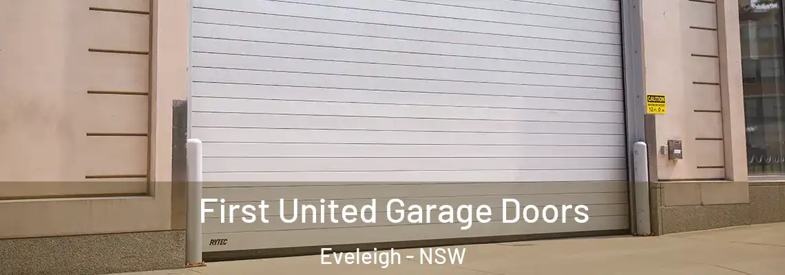  First United Garage Doors Eveleigh - NSW