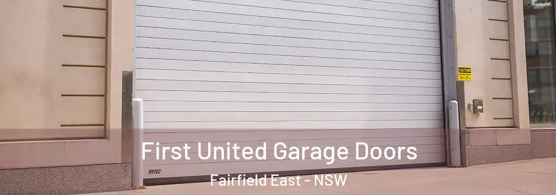  First United Garage Doors Fairfield East - NSW