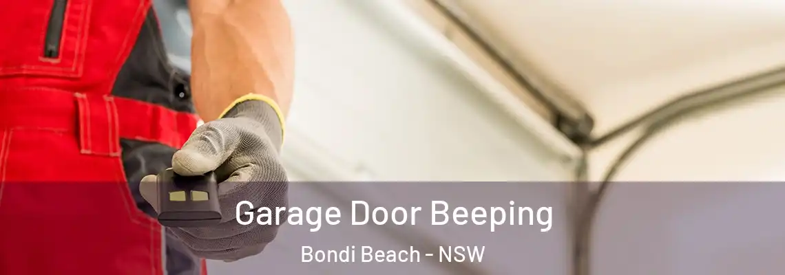  Garage Door Beeping Bondi Beach - NSW