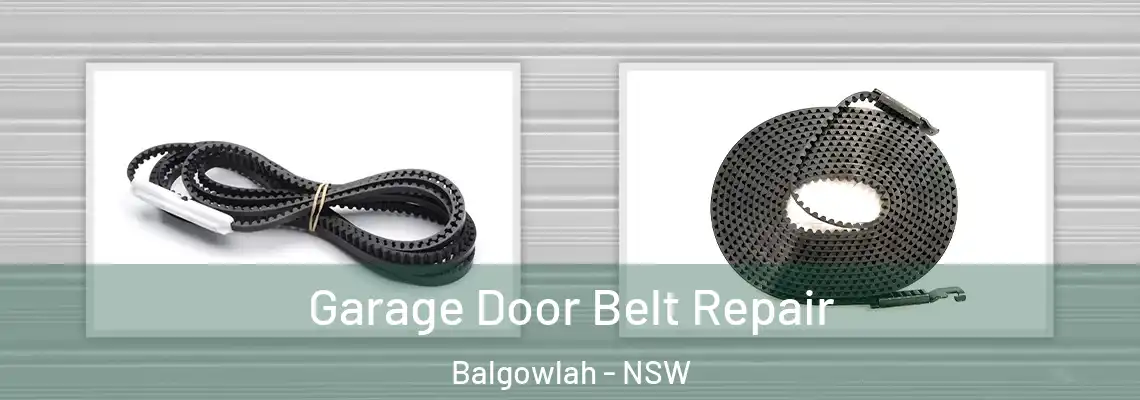  Garage Door Belt Repair Balgowlah - NSW