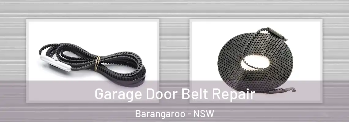  Garage Door Belt Repair Barangaroo - NSW