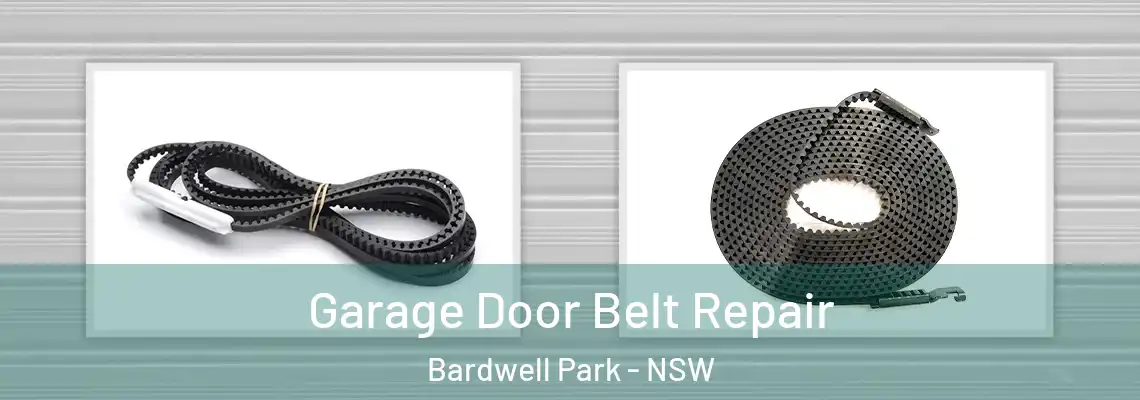  Garage Door Belt Repair Bardwell Park - NSW