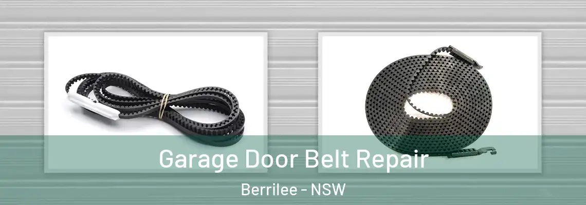  Garage Door Belt Repair Berrilee - NSW