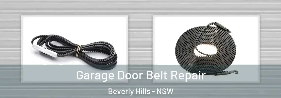  Garage Door Belt Repair Beverly Hills - NSW
