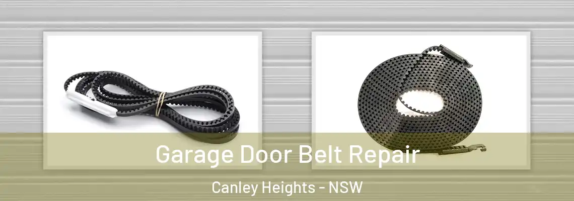  Garage Door Belt Repair Canley Heights - NSW
