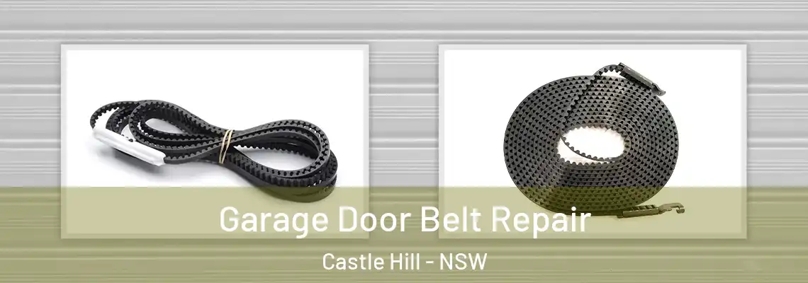  Garage Door Belt Repair Castle Hill - NSW