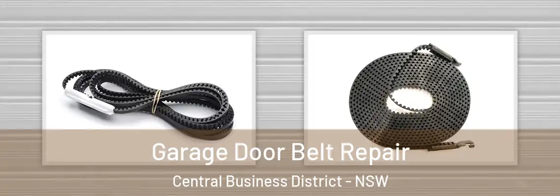  Garage Door Belt Repair Central Business District - NSW