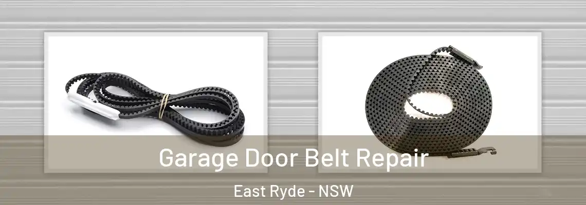  Garage Door Belt Repair East Ryde - NSW