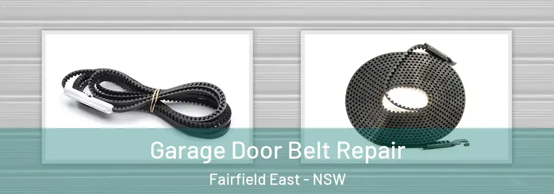  Garage Door Belt Repair Fairfield East - NSW