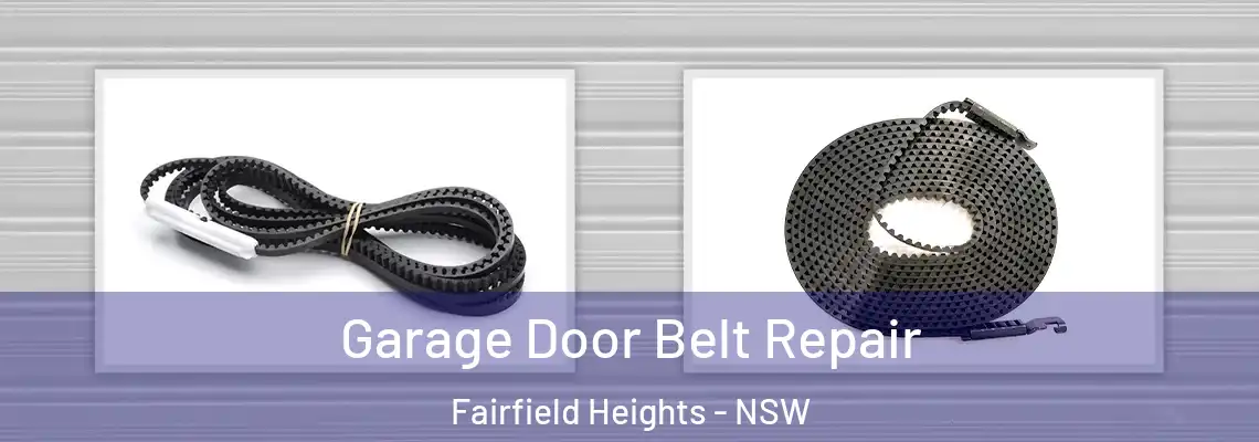  Garage Door Belt Repair Fairfield Heights - NSW