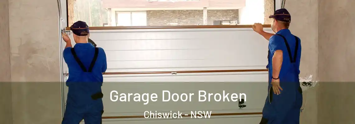  Garage Door Broken Chiswick - NSW