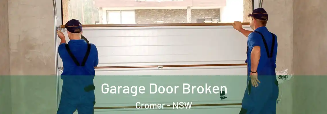  Garage Door Broken Cromer - NSW