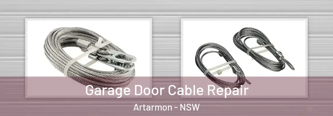 Garage Door Cable Repair Artarmon - NSW