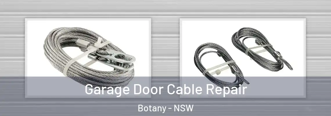  Garage Door Cable Repair Botany - NSW