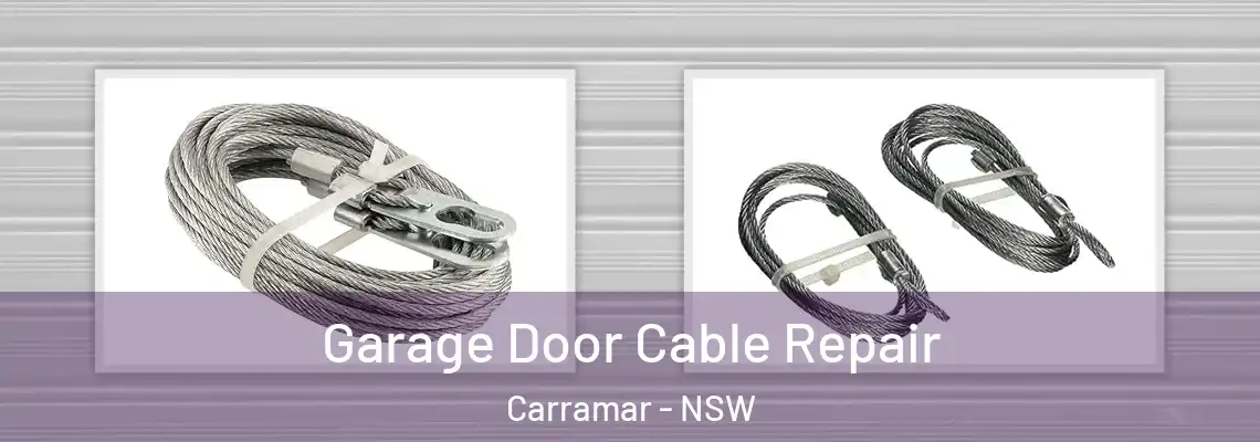  Garage Door Cable Repair Carramar - NSW
