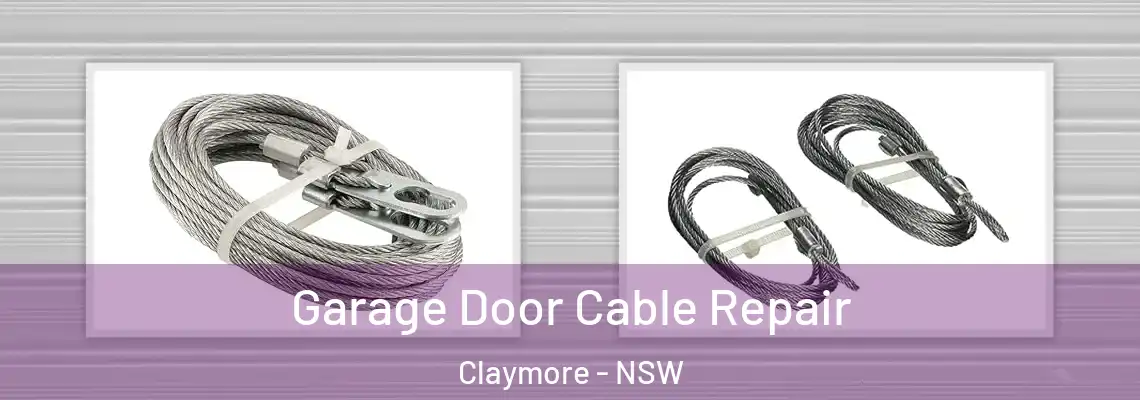  Garage Door Cable Repair Claymore - NSW