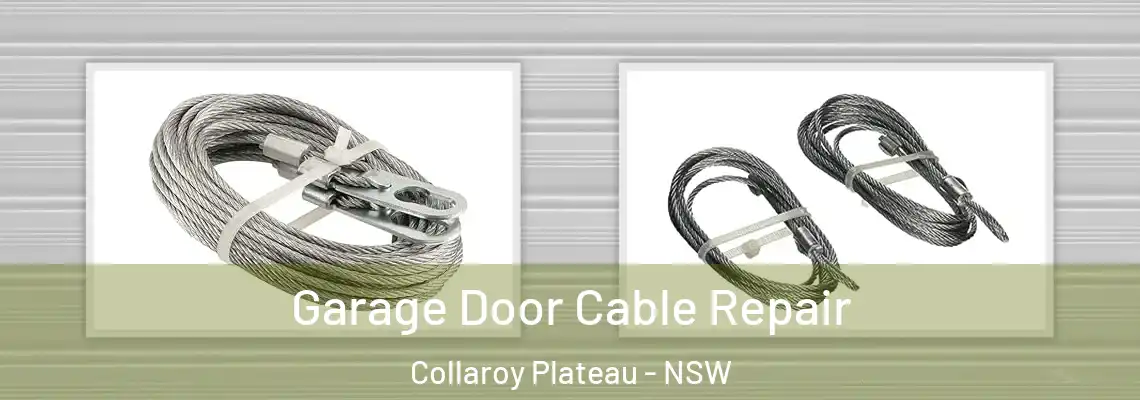  Garage Door Cable Repair Collaroy Plateau - NSW