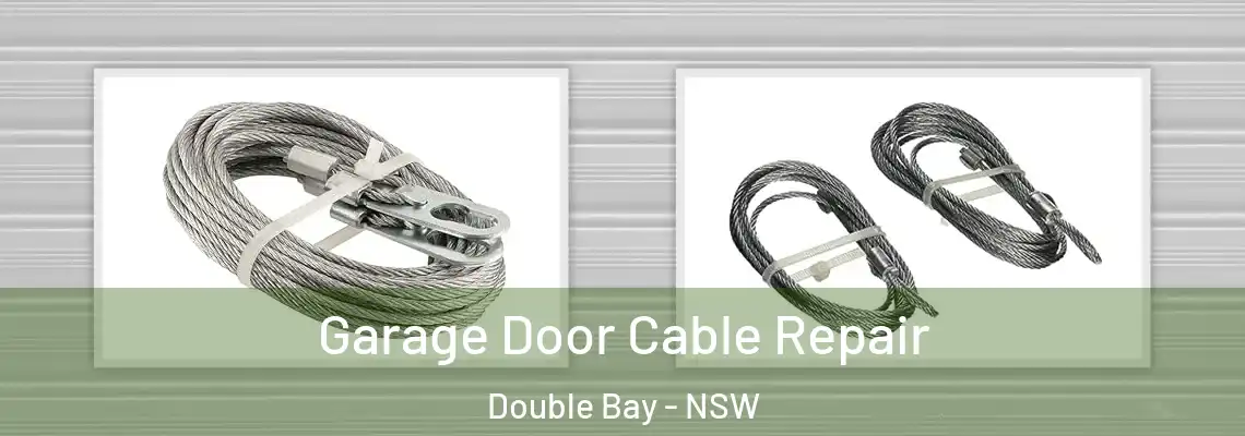  Garage Door Cable Repair Double Bay - NSW