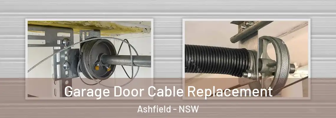 Garage Door Cable Replacement Ashfield - NSW