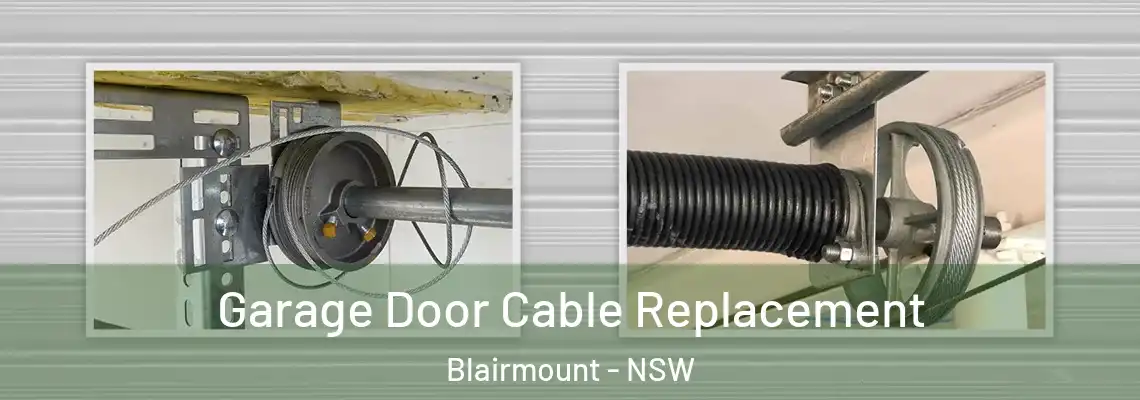  Garage Door Cable Replacement Blairmount - NSW
