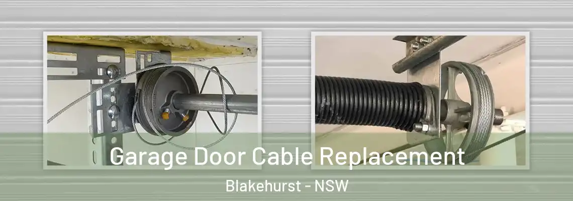  Garage Door Cable Replacement Blakehurst - NSW
