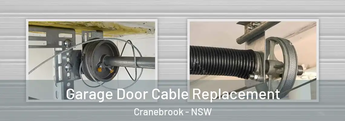  Garage Door Cable Replacement Cranebrook - NSW