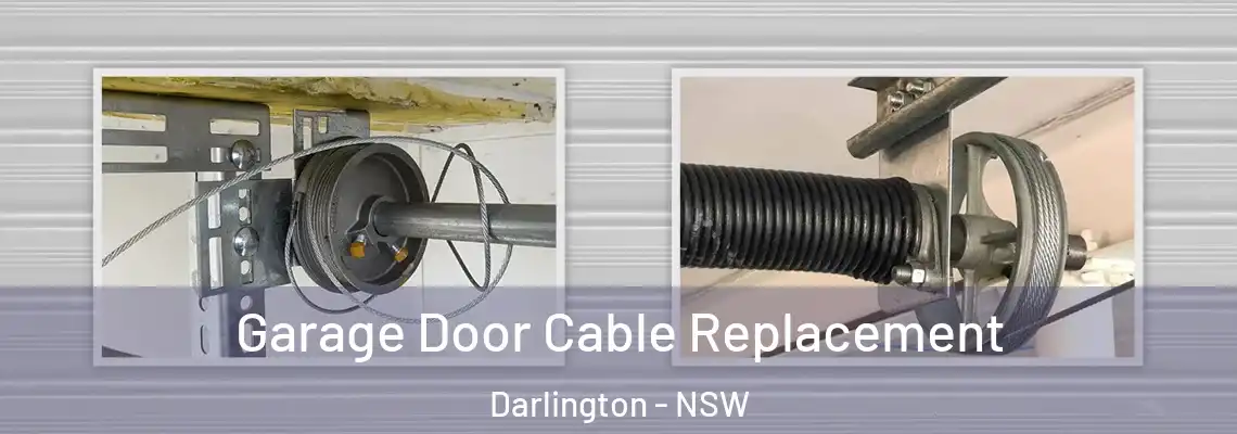  Garage Door Cable Replacement Darlington - NSW