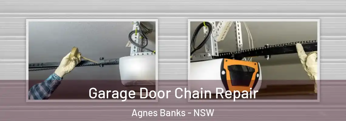  Garage Door Chain Repair Agnes Banks - NSW