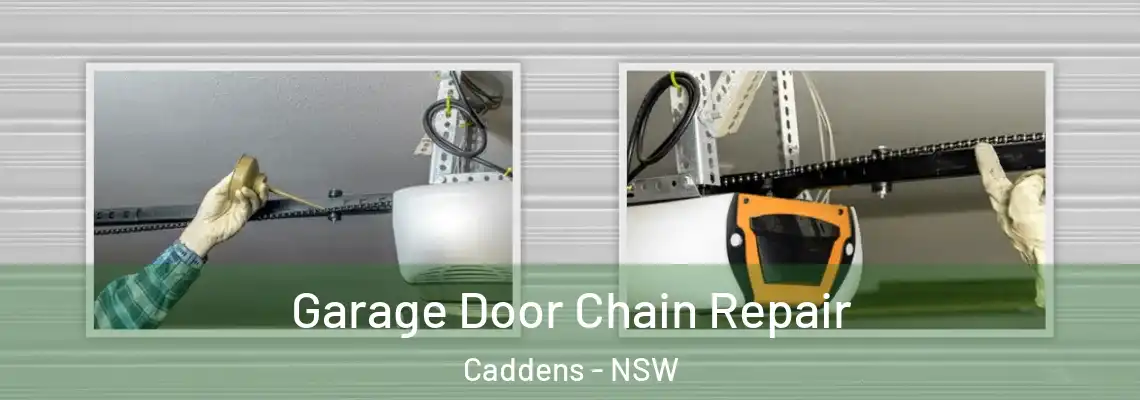  Garage Door Chain Repair Caddens - NSW