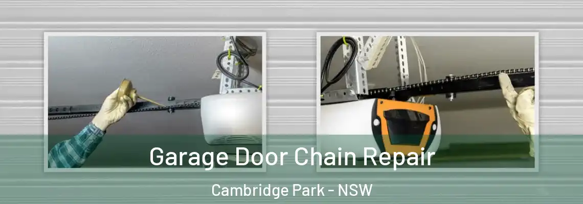  Garage Door Chain Repair Cambridge Park - NSW