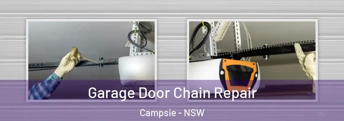  Garage Door Chain Repair Campsie - NSW