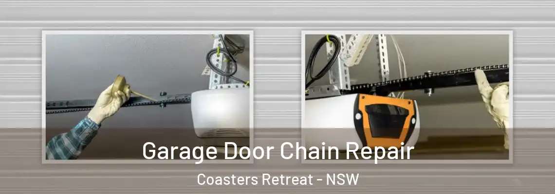  Garage Door Chain Repair Coasters Retreat - NSW