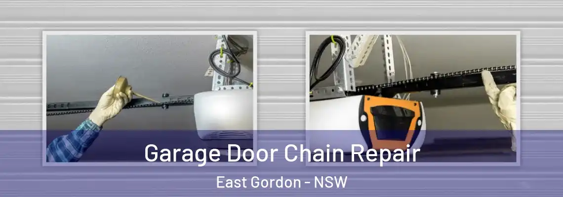  Garage Door Chain Repair East Gordon - NSW
