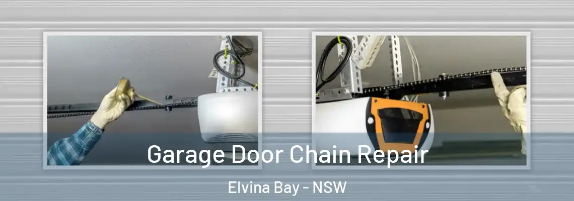  Garage Door Chain Repair Elvina Bay - NSW