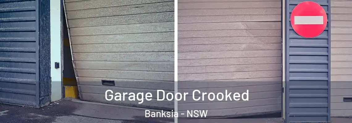  Garage Door Crooked Banksia - NSW