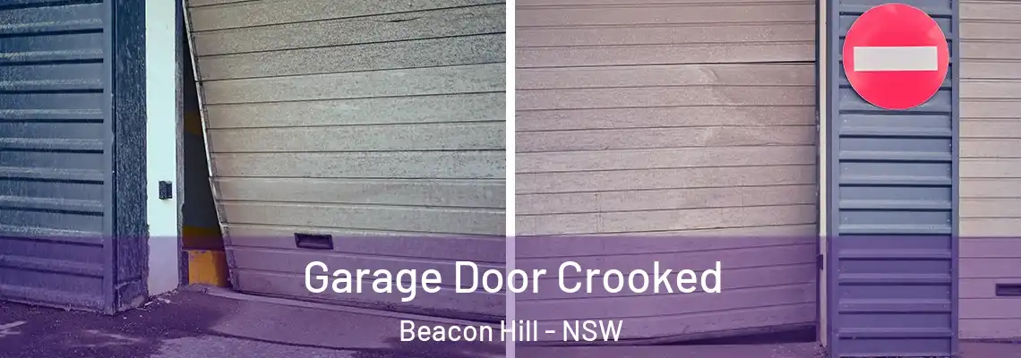  Garage Door Crooked Beacon Hill - NSW