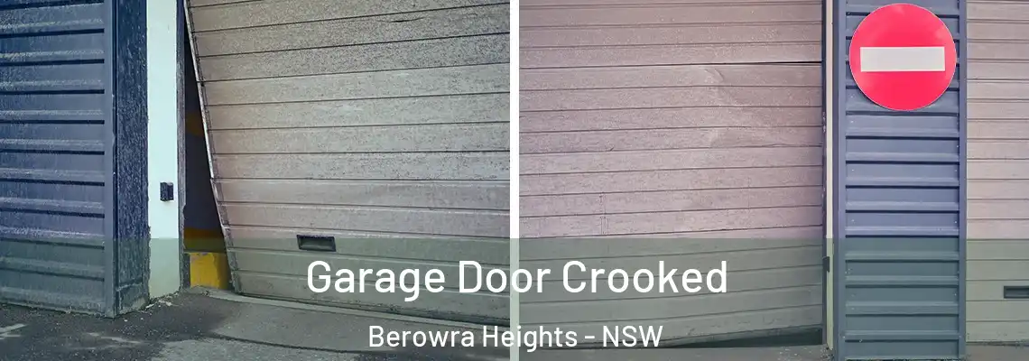  Garage Door Crooked Berowra Heights - NSW